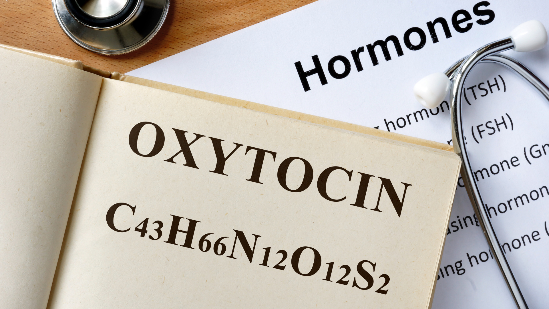 Oxytocin: The Let-Down & Love Hormone