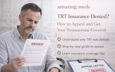 How to Appeal a TRT Insurance Denial: Step-by-Step Guide (2026)