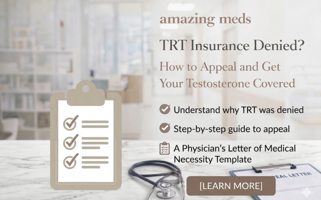 How to Appeal a TRT Insurance Denial: Step-by-Step Guide (2026)